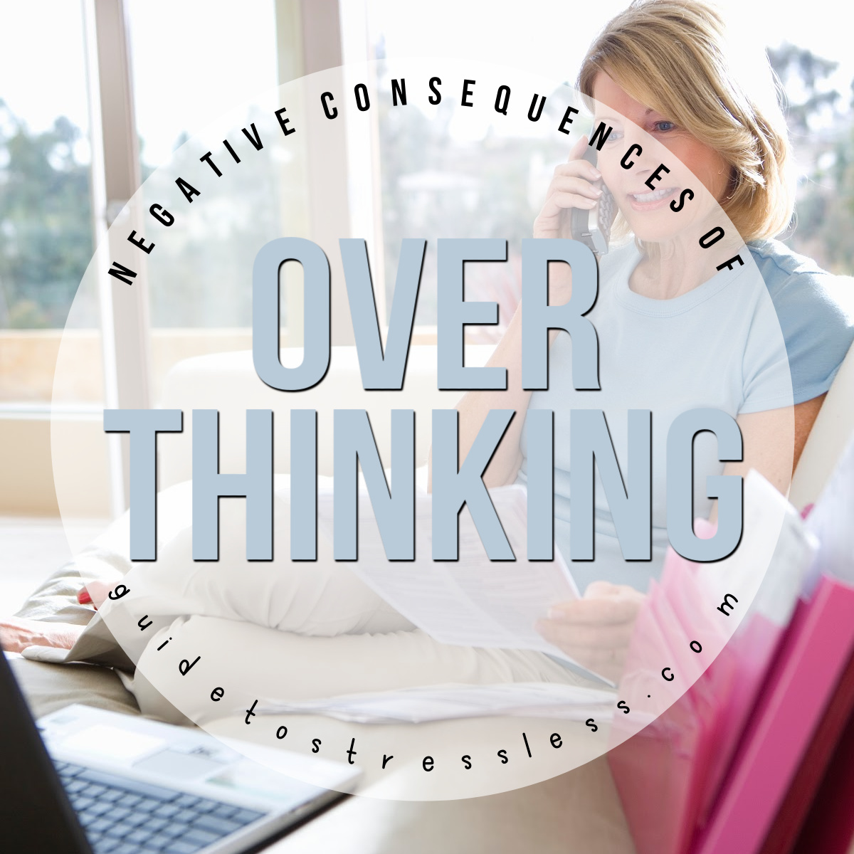 The Negative Consequences of Overthinking
